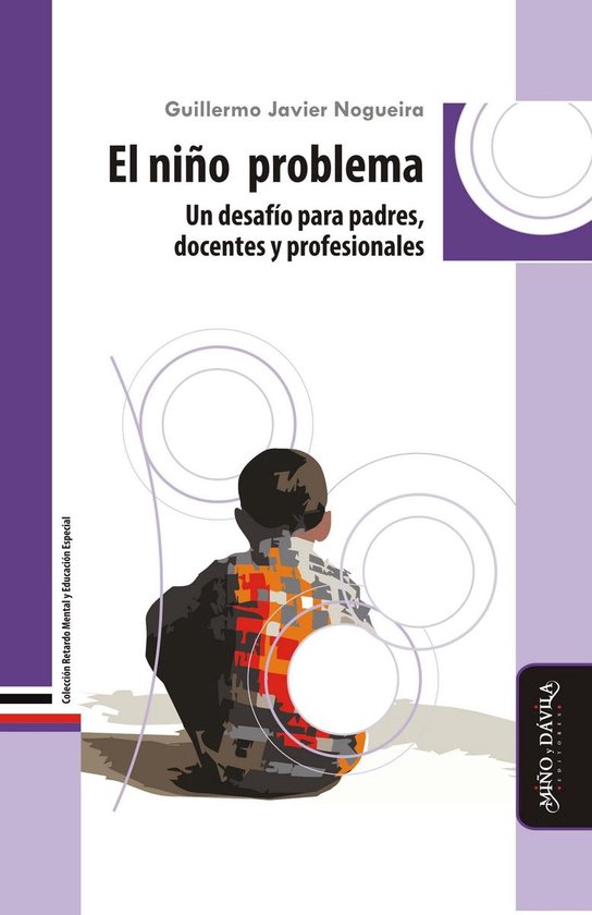 Retardo mental y educación especial - El niño problema
