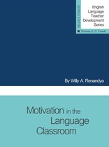 English Language Teacher Development - Motivation in the Language Classroom
