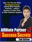 How to Master Affiliate Marketing - Affiliate Partner Success Secrets 2nd Edition