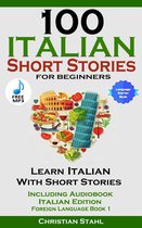 100 Italian Short Stories for Beginners