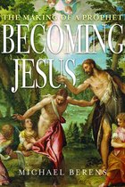 Becoming Jesus