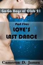 Go-Go Boys of Club 21 5 - Love's Last Dance