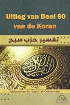 Uitleg Deel 60 van de Koran