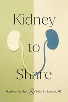 The Culture and Politics of Health Care Work - Kidney to Share