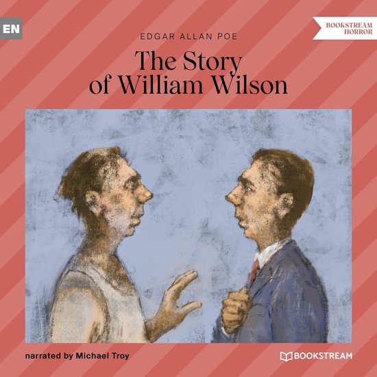 The Story of William Wilson (Unabridged)