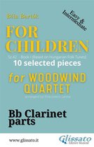 "For Children" by Bartók - Woodwind Quartet 2 - Bb Clarinet part of "For Children" by Bartók for Woodwind Quartet