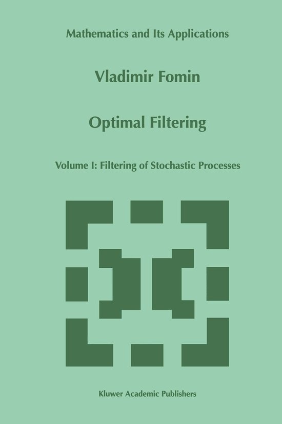 Mathematics and Its Applications457- Optimal Filtering - cover