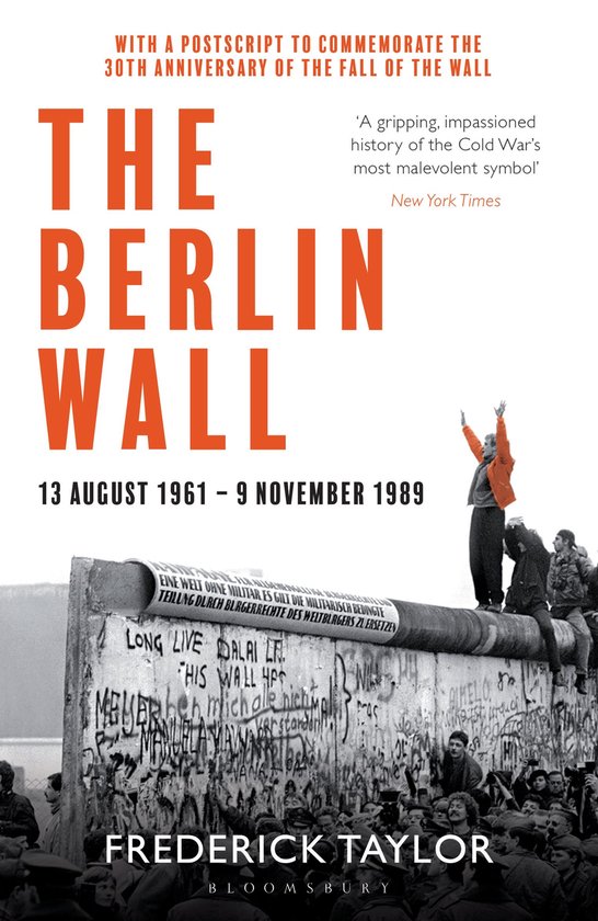 The Berlin Wall 13 August 1961  9 November 1989 reissued