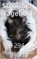 Strolchis Tagebuch 294 - Strolchis Tagebuch - Teil 294