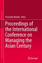 Proceedings of the International Conference on Managing the Asian Century