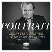 Sebastian Knauer - Portrait: Sebastian Knauer: Piano Masterworks (CD)