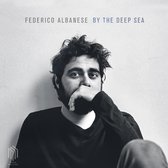 Federico Albanese - By The Deep Sea (LP)