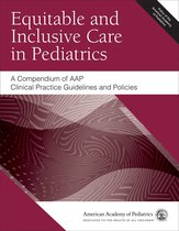 Equitable and Inclusive Care in Pediatrics
