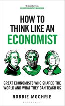 How To Think - How to Think Like an Economist
