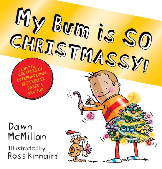 The New Bum Series- My Bum is SO CHRISTMASSY! - cover