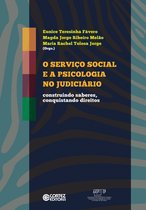 O Serviço Social e a psicologia no judiciário