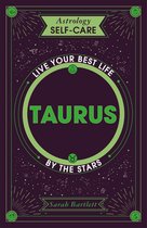 Astrology Self-Care - Astrology Self-Care: Taurus