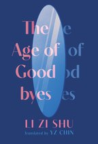 The Age of Goodbyes