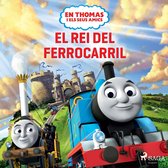 En Thomas i els seus amics - El rei del ferrocarril