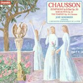 Ernest Chausson: Symphony in B Flat Op.20/Soir De Fete Op.32/The Tempest Op.18