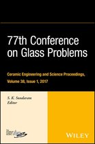 Ceramic Engineering and Science Proceedings 612 - 77th Conference on Glass Problems
