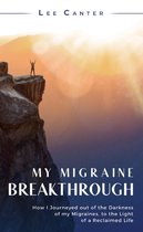 My Migraine Breakthrough