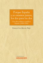 Monografía 1370 - Porque España y yo estamos juntos, los dos para los dos