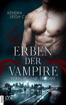 Erben-des-Blutes-Reihe 2 -  Erben der Vampire - Verborgene Träume