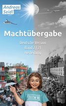 Machtübergabe - Deutsche Version 2 - Machtübergabe - Herleitung