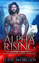 Rise of the Alpha 1 - Alpha Rising