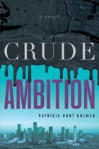 Crude Ambition