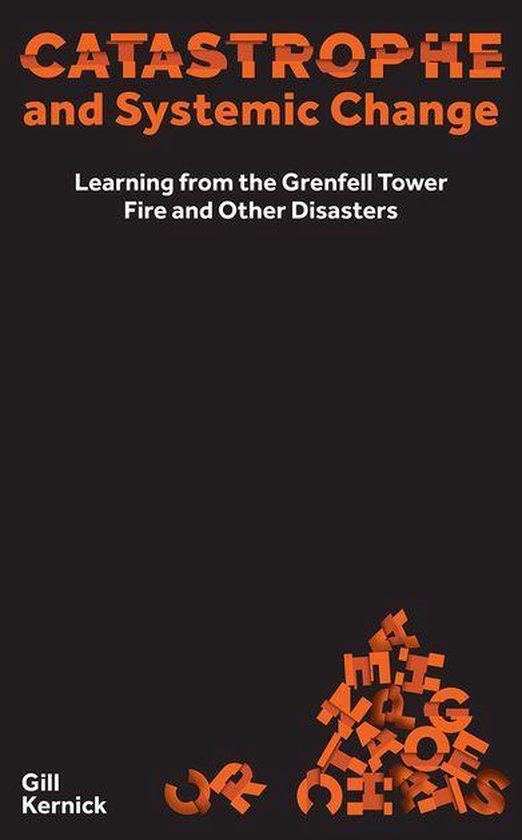 Catastrophe and Systemic Change: Learning from the Grenfell  ... - cover