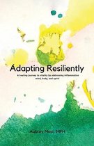 Adapting Resiliently