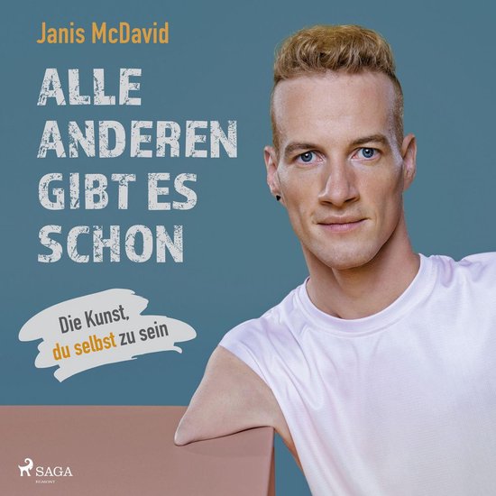 Alle anderen gibt es schon: Die Kunst, du selbst zu sein - cover