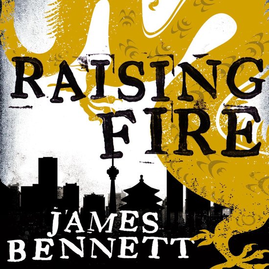 The Ben Garston Novels- Raising Fire - cover