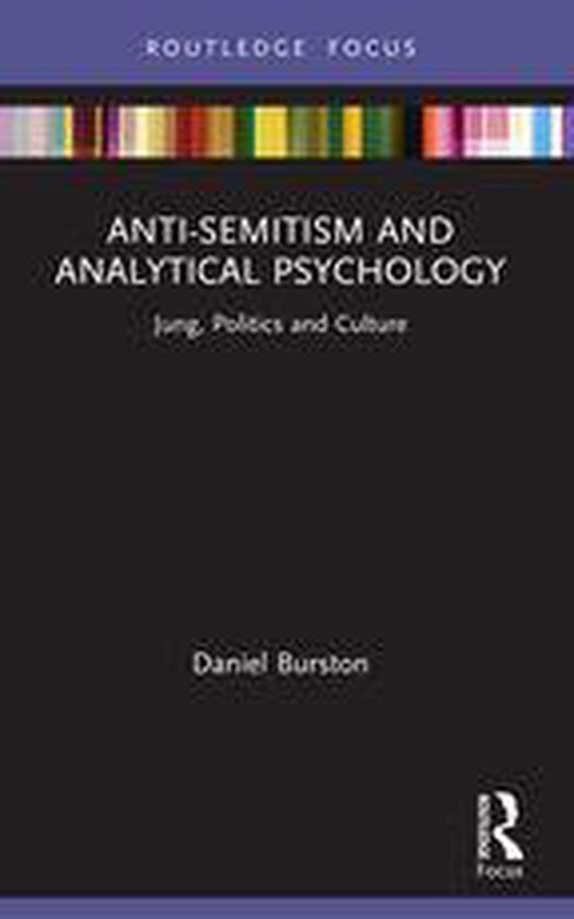 Focus on Jung, Politics and Culture - Anti-Semitism and Anal ... - cover