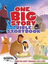 One Big Story - One Big Story Bible Storybook