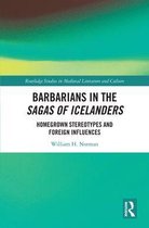 Routledge Studies in Medieval Literature and Culture - Barbarians in the Sagas of Icelanders