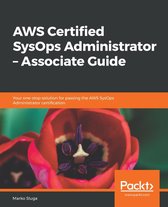 AWS Certified SysOps Administrator – Associate Guide