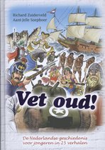 Vet oud! 1 - Vet oud!