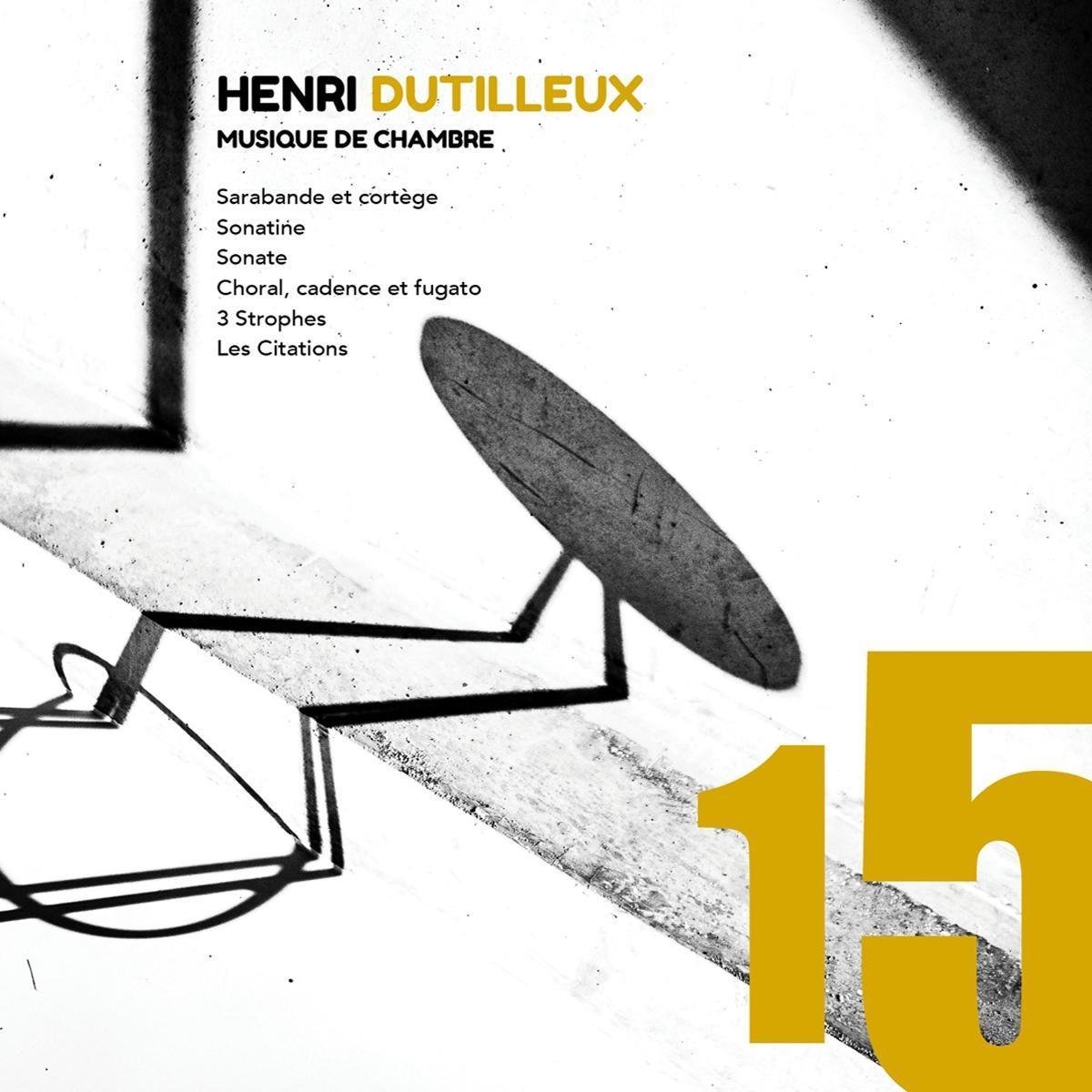 Dutilleux - Chamber Music