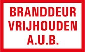 Branddeur vrijhouden A.U.B. tekstbord - kunststof 320 x 200 mm