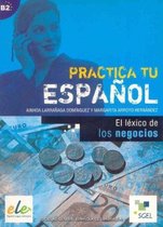 Practica tu español - El léxico de los negocios
