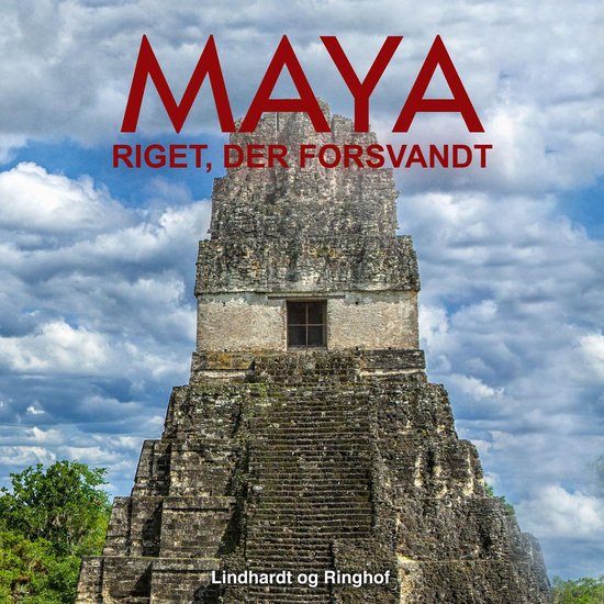 Maya – riget, der forsvandt - cover