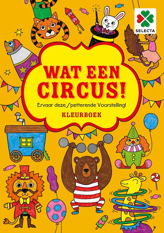 Wat een circus! - Kleurboek