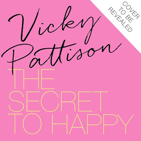 Boek cover The Secret to Happy van Vicky Pattison (Onbekend)