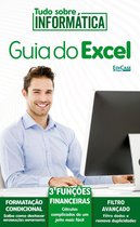 Tudo Sobre Informática Ed. 06 - Guia do Excel