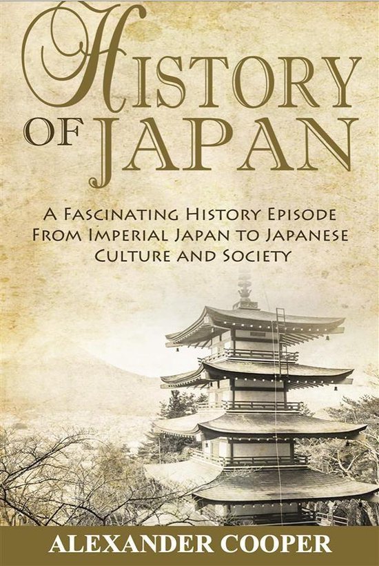 SelfDevelopment Summaries History of Japan (ebook), Alexander Cooper