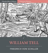William Tell (Illustrated Edition)