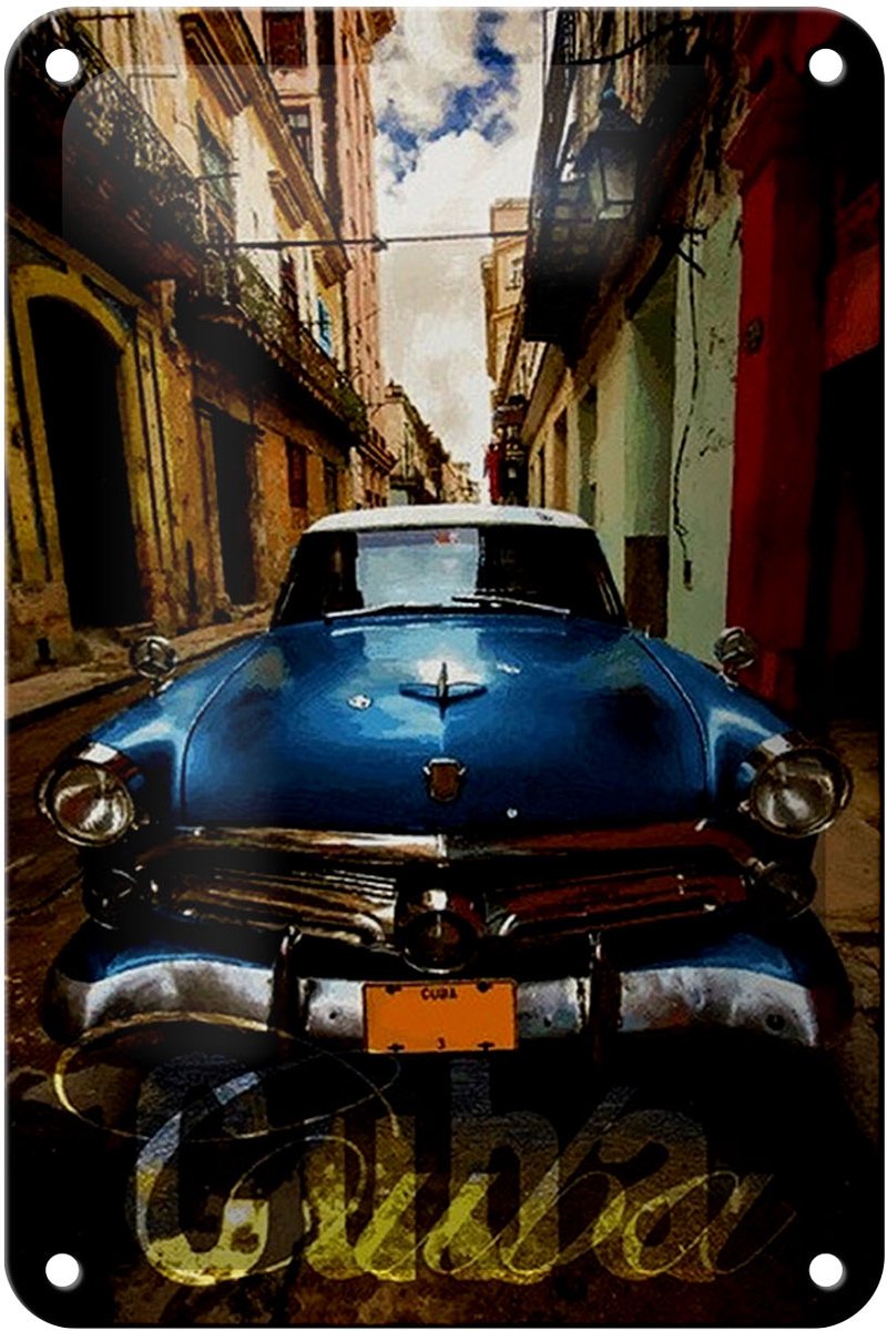 Blechschild Spruch 12x18cm Cuba blaues Auto